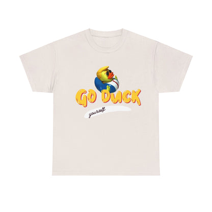 "Go Duck Yourself" Unisex Heavy Cotton Tee