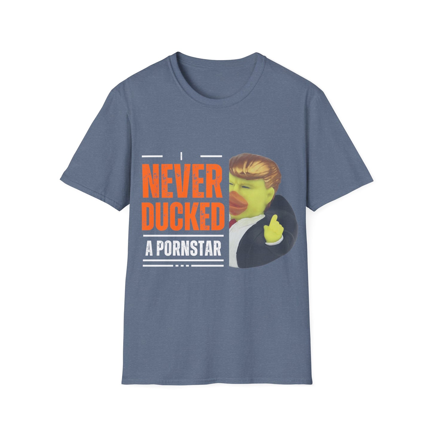 "I Never Ducked A Pornstar" 3 - Unisex Softstyle T-Shirt