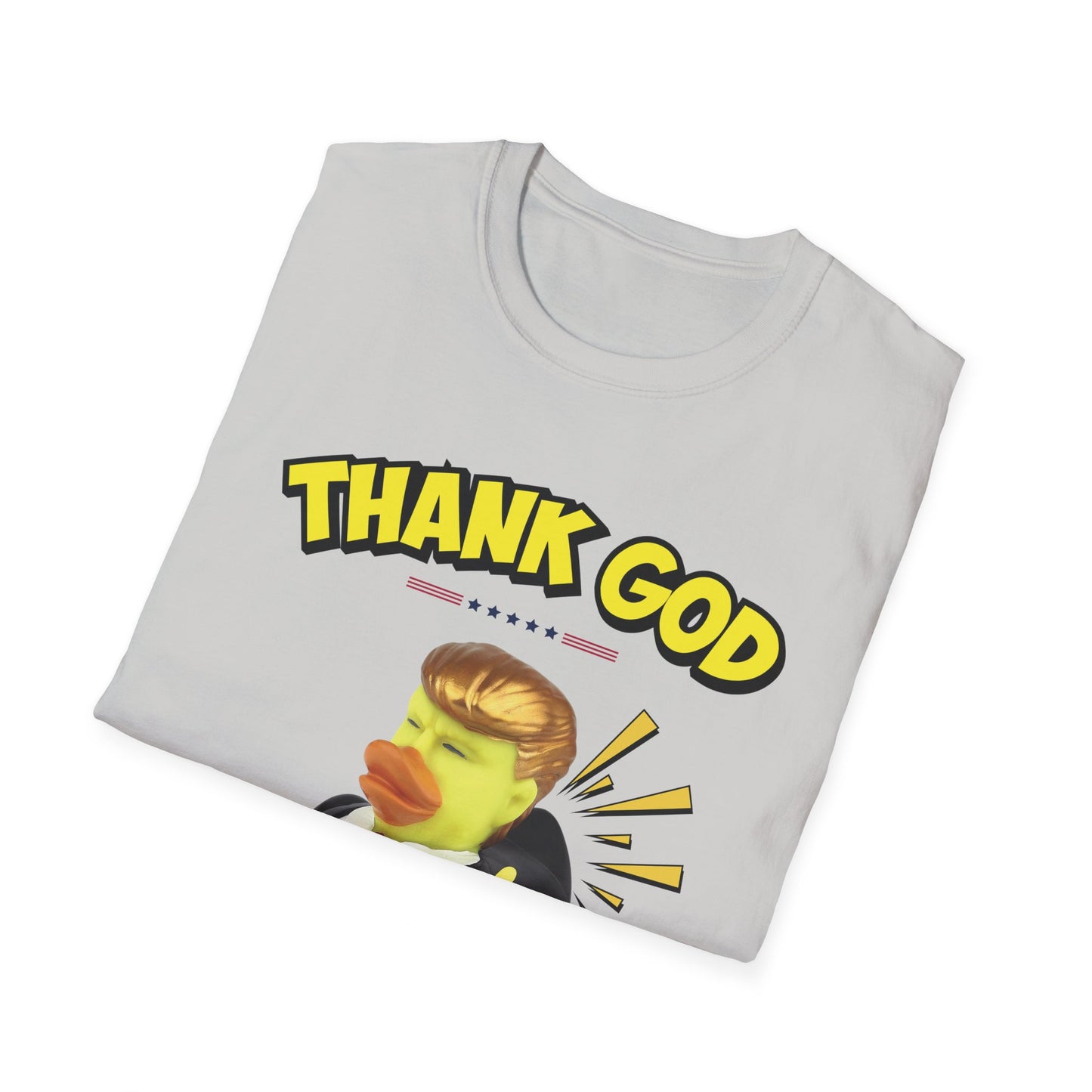 "Thank God He Ducked" Unisex T-Shirt