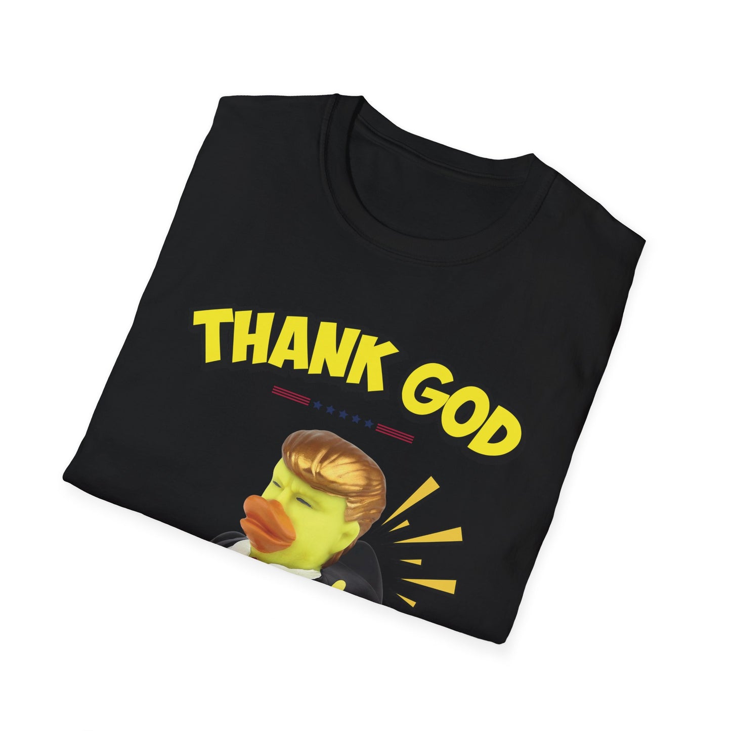 "Thank God He Ducked" Unisex T-Shirt