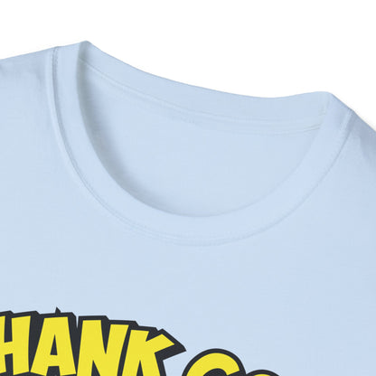 "Thank God He Ducked" Unisex T-Shirt